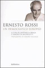 Ernesto Rossi. Un democratico europeo edito da Rubbettino