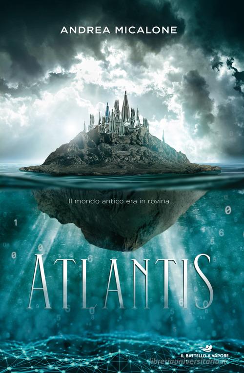 Atlantis di Andrea Micalone edito da Piemme