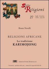 La tradizione Karimojong. Religioni africane di Bruno Novelli edito da ESD-Edizioni Studio Domenicano