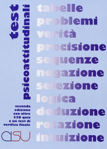 Test psicoattitudinali di Vincenzo Paolillo edito da CISU