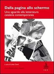 Dalla pagina allo schermo. Uno sguardo alla letteratura catalana contemporanea edito da Cierre Edizioni
