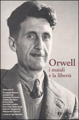 Orwell, i maiali e la libertà edito da Bevivino