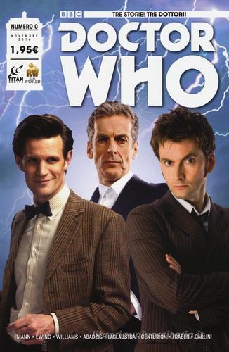 Doctor Who. Tre storie, tre dottori di George Mann, Al Ewing, Rob Williams edito da Lion