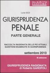 Giurisprudenza penale. Parte generale di Lucia Gizzi edito da Neldiritto.it