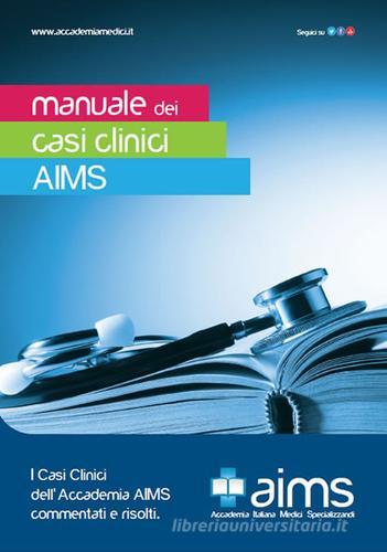 Manuale dei casi clinici AIMS edito da AIMS