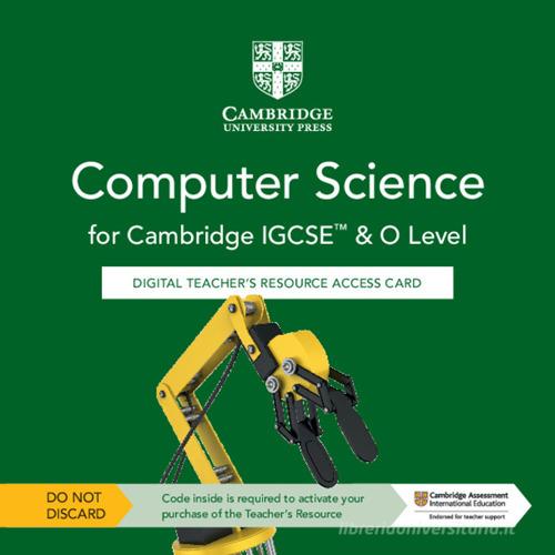 Cambridge IGCSE and O level computer science. Coursebook. Per le Scuole ...