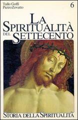 La spiritualità del Settecento. Crisi di identità e nuovi percorsi (1650-1800) di Tullo Goffi, Pietro Zovatto edito da EDB