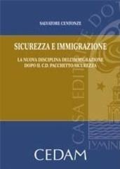 Sicurezza e emigrazione di Salvatore Centonze edito da CEDAM