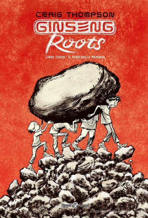 Ginseng Roots vol.3 di Craig Thompson edito da Rizzoli Lizard