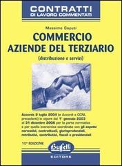 Commercio aziende del terziario (distribuzione e servizi) di Massimo Caputi edito da Buffetti