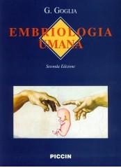 Embriologia umana. Testo atlante a colori di Gennaro Goglia edito da Piccin-Nuova Libraria