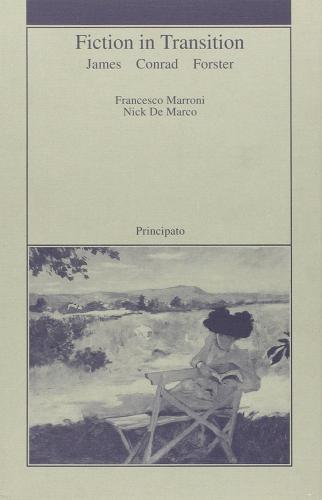Fiction in transition di Francesco Marroni, Nicola De Marco edito da Principato