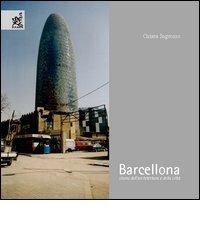 Barcellona. Storia dell'architettura e della città di Chiara Ingrosso edito da Aracne