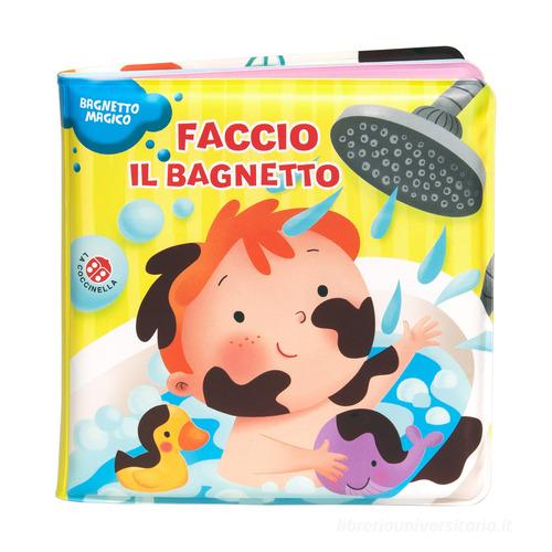 Faccio il bagnetto di Francesca Galmozzi edito da La Coccinella