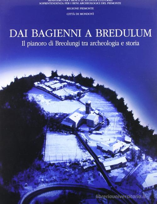 Dai Bagienni a Bredulum edito da Omega