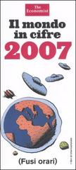 Il mondo in cifre 2007 edito da Fusi Orari