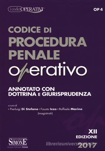 Codice di procedura penale operativo. Annotato con dottrina e giurisprudenza edito da Edizioni Giuridiche Simone