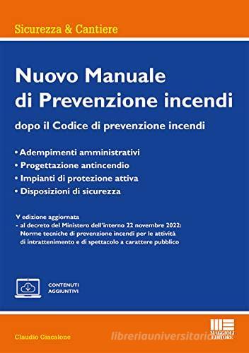 Nuovo manuale di prevenzione incendi di Claudio Giacalone edito da Maggioli Editore