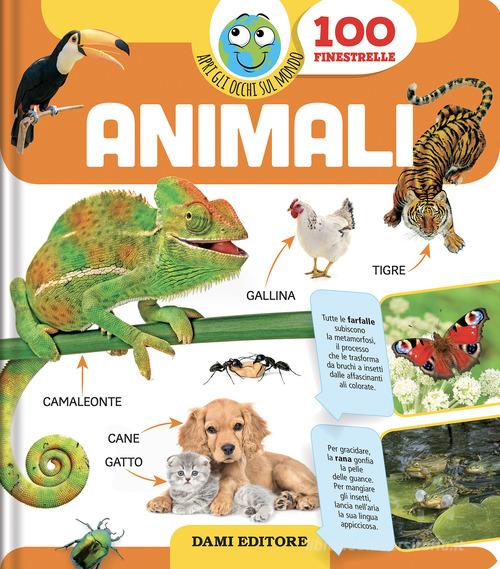 Animali di Anna Casalis edito da Dami Editore