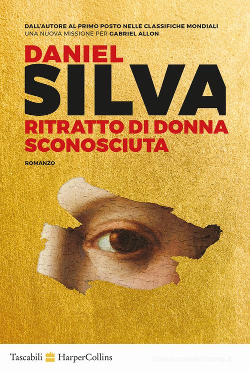Libro Ritratto di donna sconosciuta di Daniel Silva di HarperCollins Italia