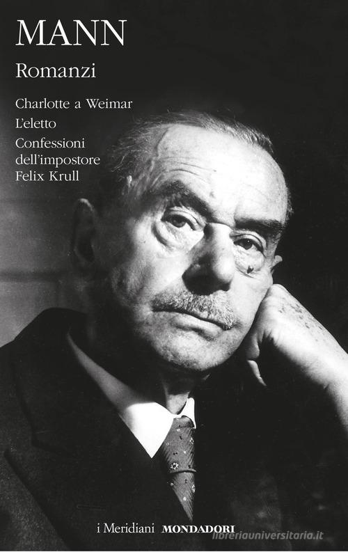 Romanzi vol.2 di Thomas Mann edito da Mondadori