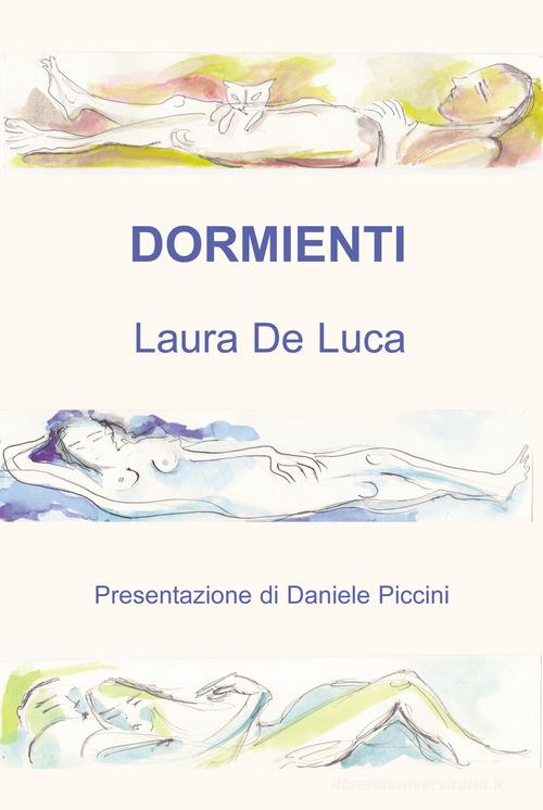 Dormienti di Laura De Luca edito da Progetto Cultura