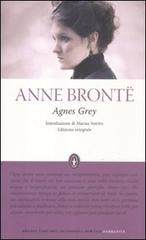 Agnes Grey. Ediz. integrale di Anne Brontë edito da Newton Compton