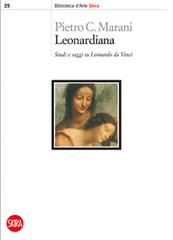 Leonardiana. Studi e saggi su Leonardo da Vinci di Pietro C. Marani edito da Skira