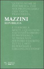 Repubblica di Giuseppe Mazzini edito da Mimesis