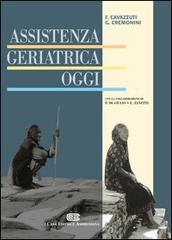 Assistenza geriatrica oggi di Francesco Cavazzuti, Giuliano Cremonini edito da CEA