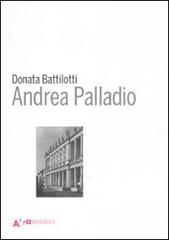 Andrea Palladio di Donata Battilotti edito da Mondadori Electa