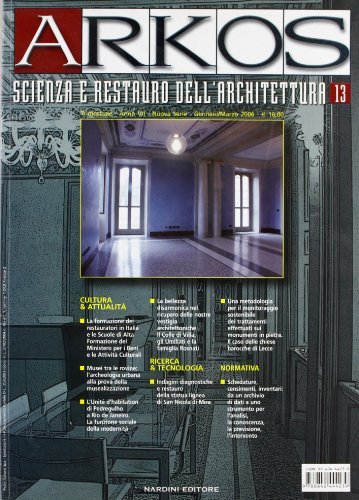 Arkos. Scienza e restauro dell'architettura vol.13 edito da Nardini