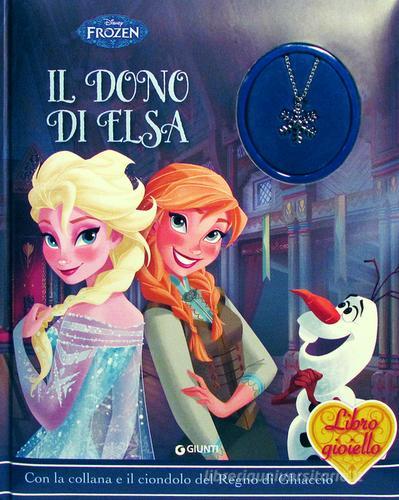 Il dono di Elsa. Frozen. Libro gioiello. Ediz. illustrata. Con gadget -  9788852224232 in Fiabe e storie illustrate