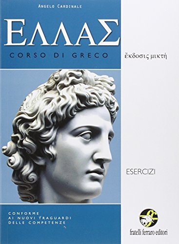 9788866954231 Ellas nuovi esercizi. Corso di greco. Con e-book. ...periori vol.2