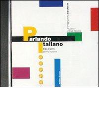 Parlando italiano. CD-ROM vol.1 edito da Guerra Edizioni