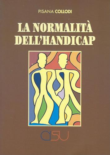 Normalità dell'handicap di Pisana Collodi edito da CISU