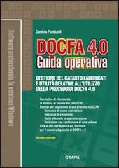 Docfa 4.0. Guida operativa. Con CD-ROM di Daniela Ponticelli edito da Grafill