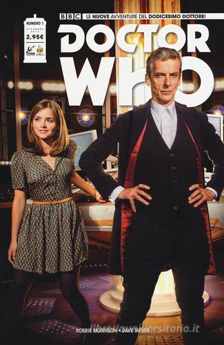 Doctor Who. Le nuove avventure del dodicesimo dottore vol.1 di Robbie Morrison edito da Lion