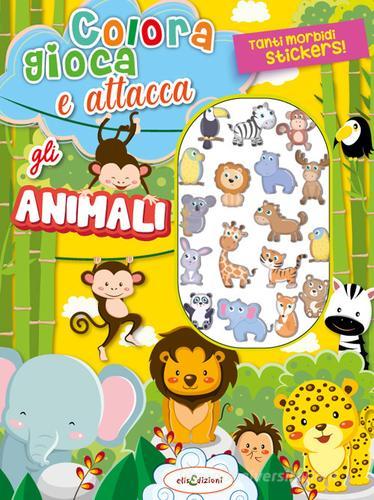 Colora gioca attacca gli animali. Activity book con puffy stickers. Ediz. illustrata edito da Elisedizioni