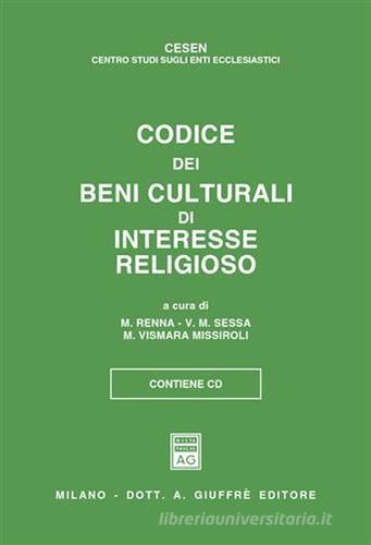 Codice dei beni culturali di interesse religioso. Aggiornato alla G.U. del 31 maggio 2003, n. 125. Con CD-ROM edito da Giuffrè