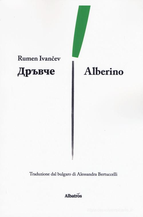 Alberino di Roumen Ivantchev edito da Gruppo Albatros Il Filo