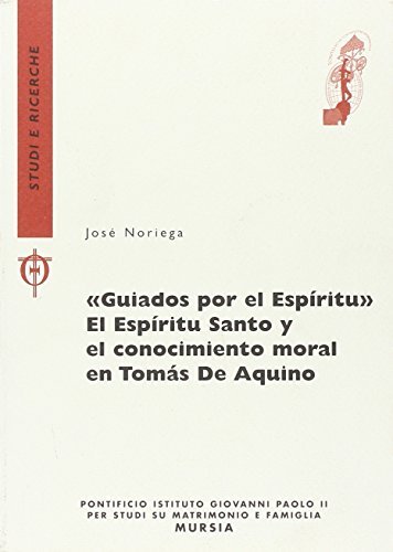 Guiados por el espiritu santo di José Noriega edito da Lateran University Press