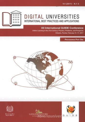Digital universities. International best practices and applications  (2017) vol.1-2 edito da Gangemi Editore