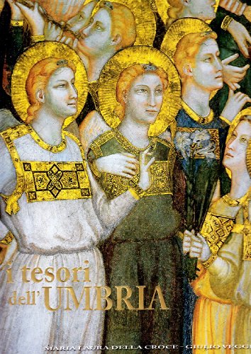 I tesori dell'Umbria di M. Laura Della Croce, Giulio Veggi edito da White Star