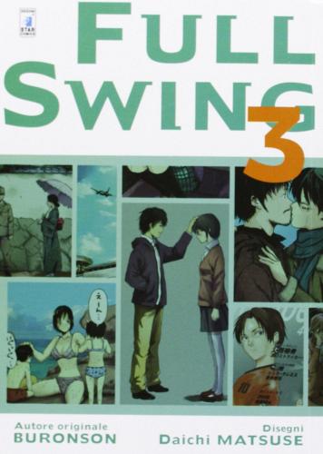 Full swing vol.3 di - Matsuse Daichi Boroson edito da Star Comics