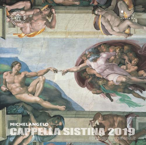 Michelangelo. Cappella Sistina 2019. Calendario. Ediz. italiana e inglese edito da Edizioni Musei Vaticani