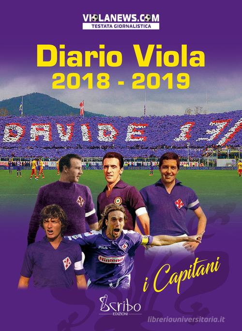 Diario Viola 2018-2019. I capitani edito da Scribo