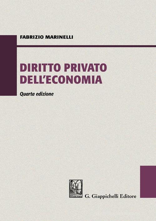 Diritto privato dell'economia di Fabrizio Marinelli edito da Giappichelli