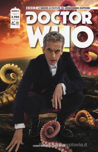 Doctor Who. Le nuove avventure del dodicesimo dottore vol.2 di Robbie Morrison edito da Lion