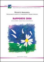 Progetto Margherita. Rapporto 2006 di S. Boffelli, L. Rossi, G. Bertolini edito da Sestante